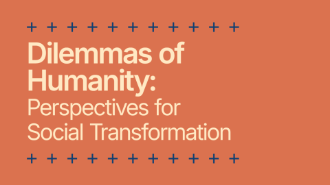  IV International Conference Dilemmas of Humanity: Perspectives for Social Transformation